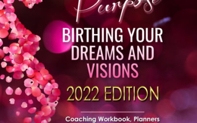 Pregnant on Purpose: Birthing Your Dreams and Visions